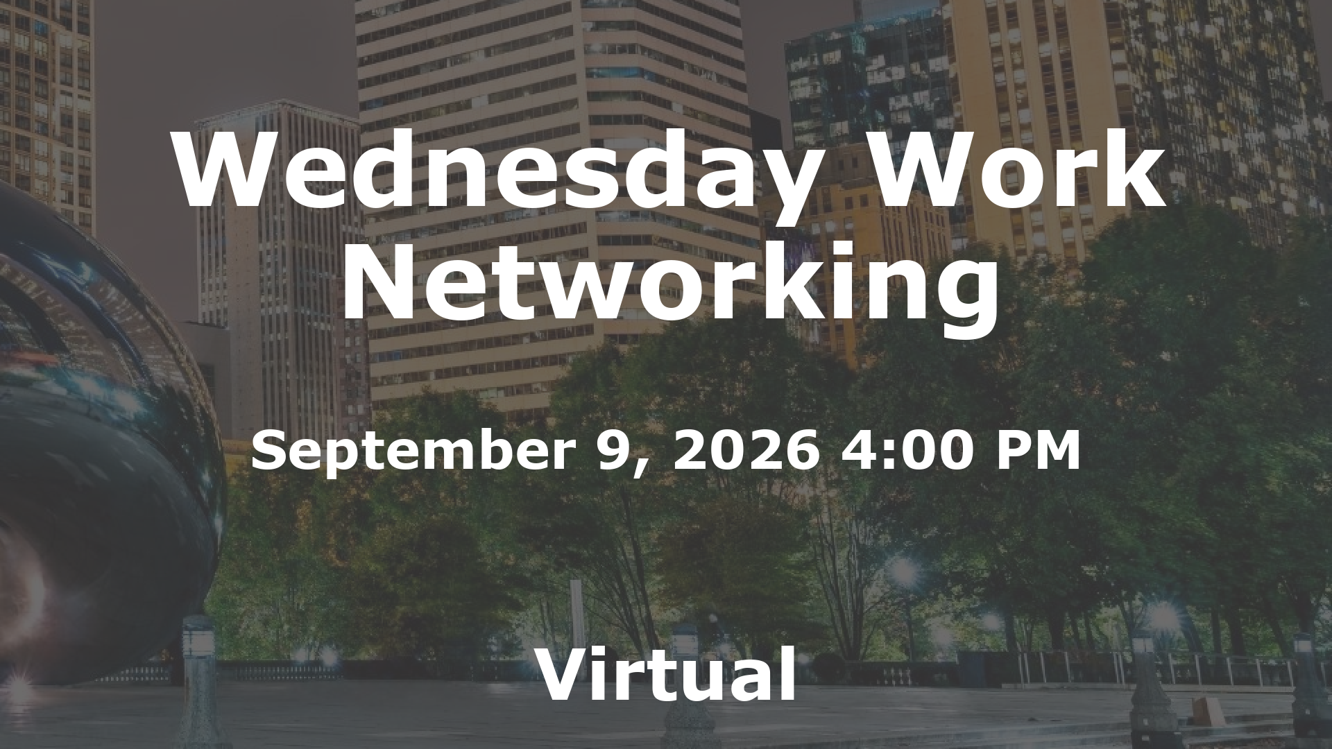 Wednesday Work Networking event image